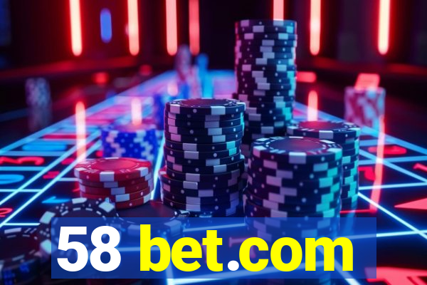 58 bet.com